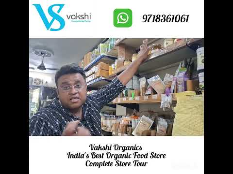 Vakshi Organics : Complete Store Tour :)