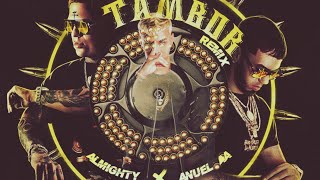 Almighty - Tambor (Remix) ft. Noriel & Anuel AA | PrdZehn