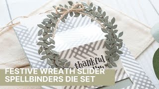 Spellbinders Large Die  Slider Wreath Cards