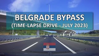 Belgrade Bypass - Sector B (Dobanovci-Bubanj Potok) Time-lapse drive (July 2023)