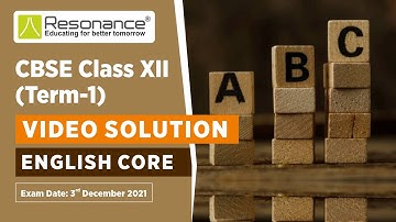 CBSE Class XII (TERM-1) Board |English Core| Video Solution of Series- SSJ/2 & Paper Code 001/2/4.