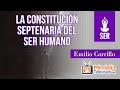 La constitución septenaria del ser humano, por Emilio Carrillo