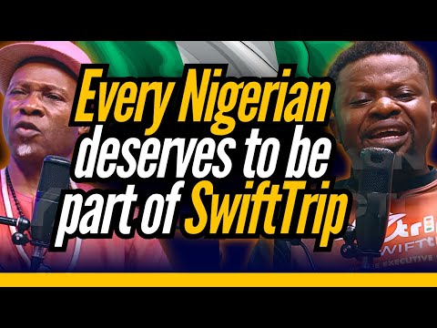 EVERY NIGERIAN DESERVES TO BE PART OF SWIFT TRIP —— Swifttrip_official