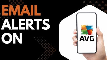 How to Set Up Email Notifications in AVG Antivirus | Easy Security Guide