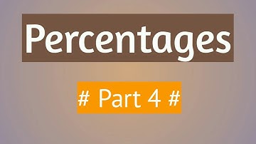 Percentages # part 4 # by G.S.Rama Lakshmi