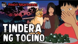 PINOY ANIMATED STORY |TINDERA NG TOCINO AT KALAMANSI | ASWANG TRUE ANIMATED STORIES|PINOY NIGHTMARE