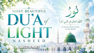 The Most Beautiful Du'a of Light (Nur) | Ya RasoolAllah Nasheed