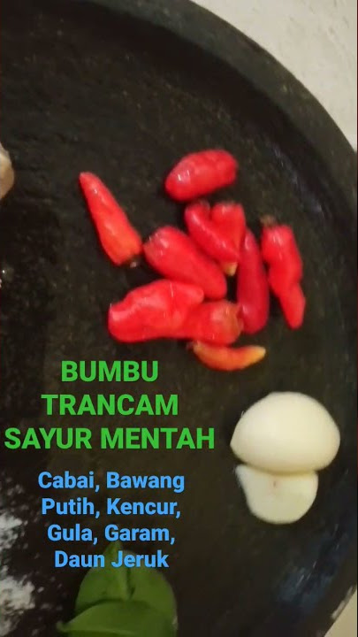 RESEP TRANCAM SAYUR MENTAH ENAK DAN MUDAH | BUMBU TRANCAM SIMPEL #masaksimple #masakanrumahan #masak