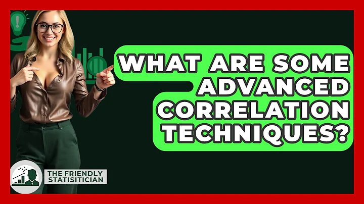 What Are Some Advanced Correlation Techniques? - The Friendly Statistician