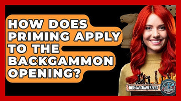 How Does Priming Apply To The Backgammon Opening? - The Board Game Xpert