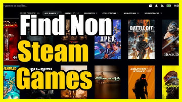 How to Find your Non Steam Games on Steam Deck (Easy Method)