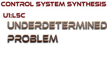 L5C: The Underdetermined Problem