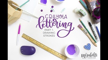 Crayola Marker Lettering - Step 1: Strokes