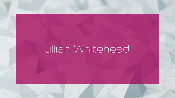 Lillian Whitehead - appearance