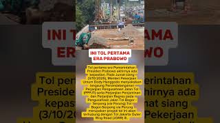 Tol Pertama Era Prabowo Dimulai