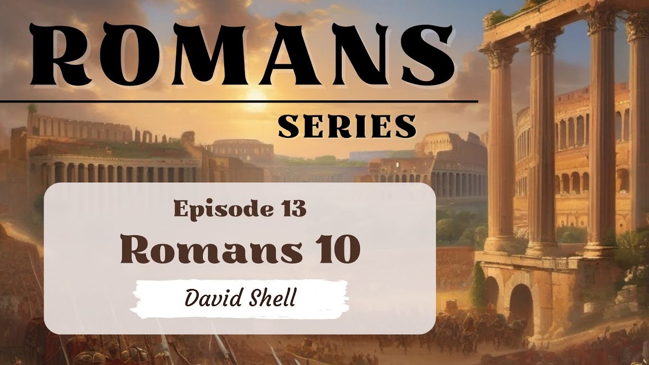 expository-bible-teaching-the-book-of-romans-chapter-11-episode
