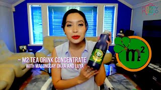 Nature Earth M2 Malunggay Concentrate Tea Drink Product Review! (Galactagogues in Iced Tea?!)