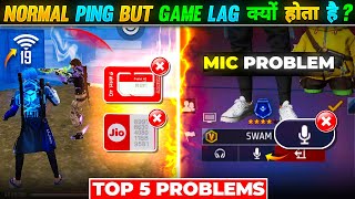 NORMAL PING BUT GAME LAG क्यों  होता  है ?😲 | TOP 5 PROBLEMS | GARENA FREE FIRE