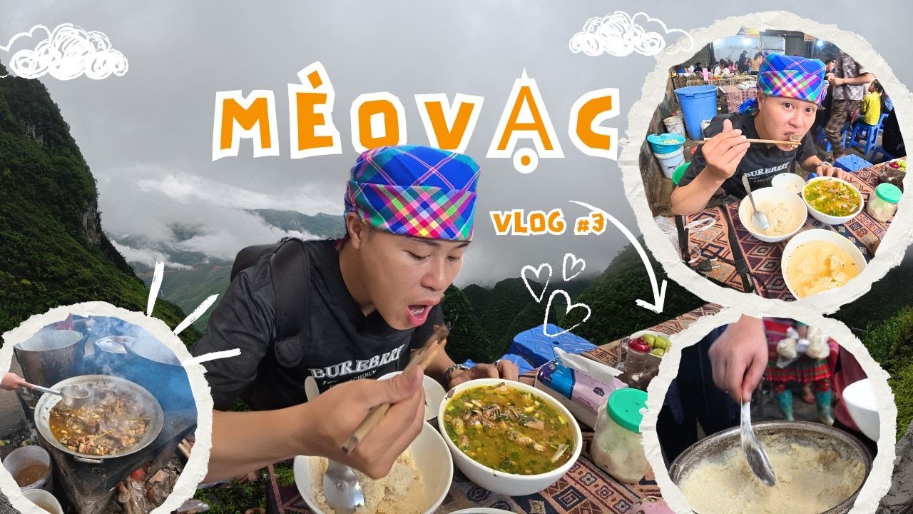 MÈO VẠC -  Đèo Mã Pì Leng Hùng Vĩ - Chợ Phiên Nhiều Món Ăn