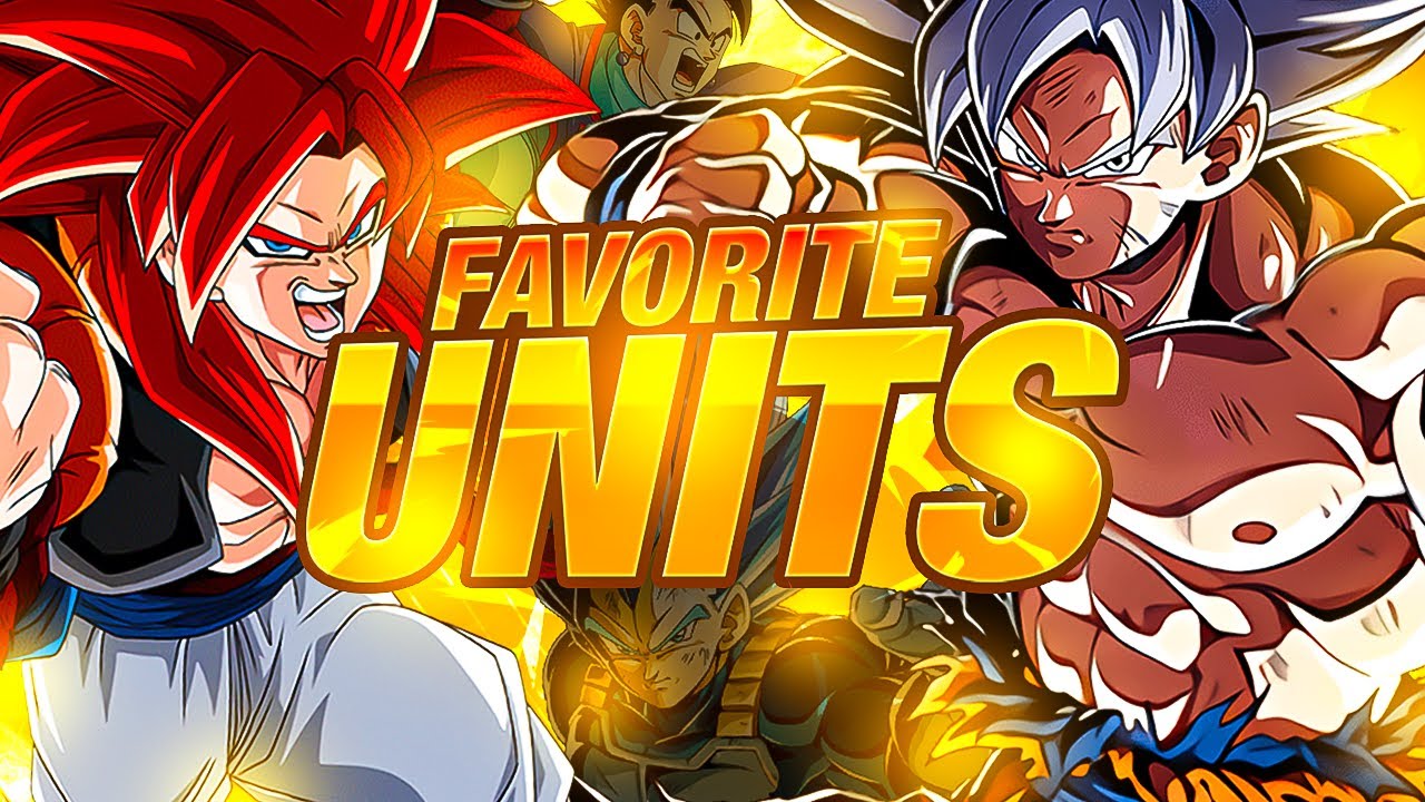 MY TOP 10 FAVORITE UNITS IN ALL OF DOKKAN! JUNE 2021! (DBZ Dokkan