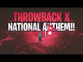       throwback  national anthem