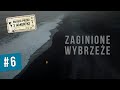 #6 Gdzie leży Zaginione Wybrzeże?