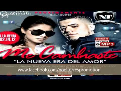 Nena Guzman ft Noel Torres -Me Cambiaste (ESTUDIO) 2012