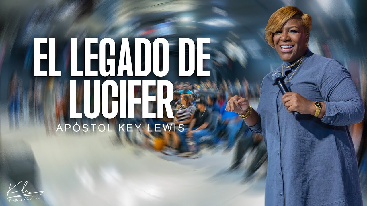 EL LEGADO DE LUCIFER / APÓSTOL KEY LEWIS