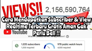 Cara Mendapatkan Subscriber &amp; View Realtime Terbaru Gratis Aman Gak Perlu Beli !!