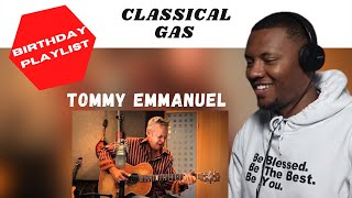 First Time Hearing - Classical Gas [Mason Williams] | Tommy Emmanuel