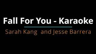 Fall For You Karaoke - Sarah Kang and Jesse Barrera