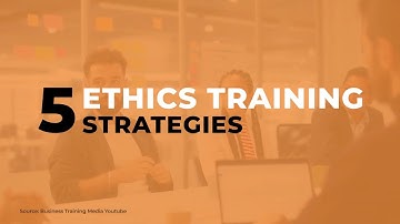 5 Powerful Strategies to Bring Your Ethics Training to Life