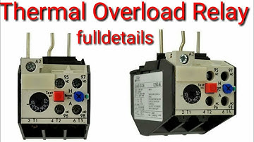 Thermal Overload  Relay | Overload Relay working full detail | auto manual setting nc no