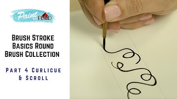 Brush Stroke Basics Round Brush Collection - Part 4 -  Curlicue and Scroll