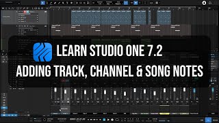 Studio One 7.2 Quick Tip | Adding Track, Channel & Song Notes