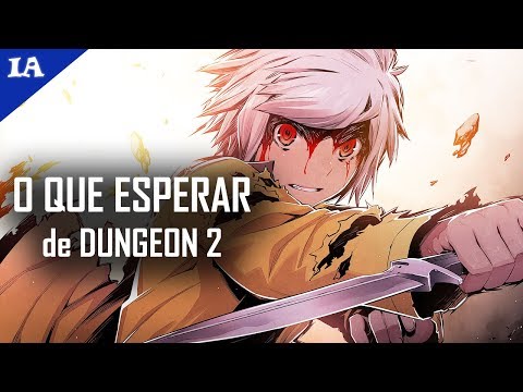 DANMACHI-2-ANUNCIADO---O-QUE-ESPERAR-da-Nova-Temp