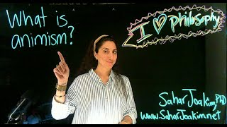 Dr. Sahar Joakim, What is Animism?