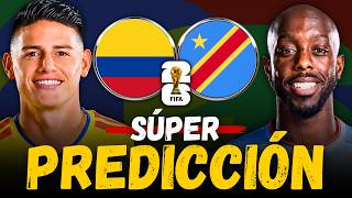 COLOMBIA vs CONGO - Mundial 2026 - Previa, Predicción y Pronóstico