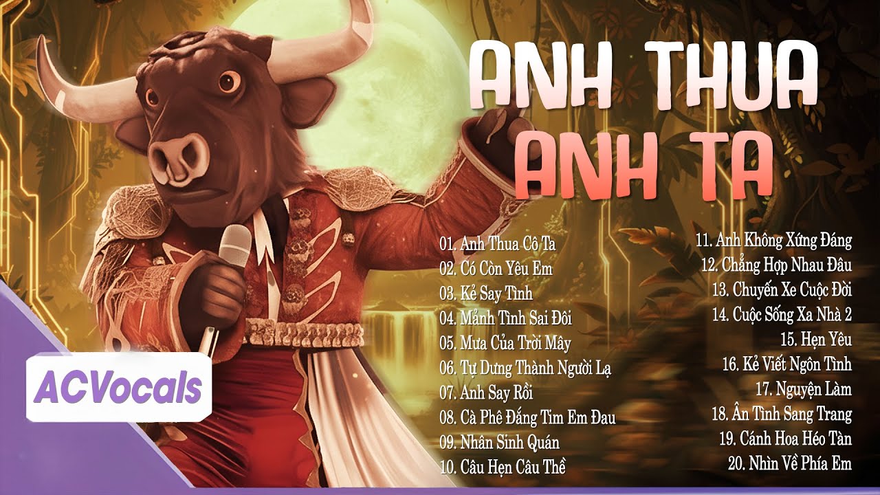 Anh Ấy Tốt Hơn Anh À Anh Ta Cũng Thương Em À... Anh Thua Anh Ta | Tuyển Tập Ca Sĩ Giấu Mặt Cover