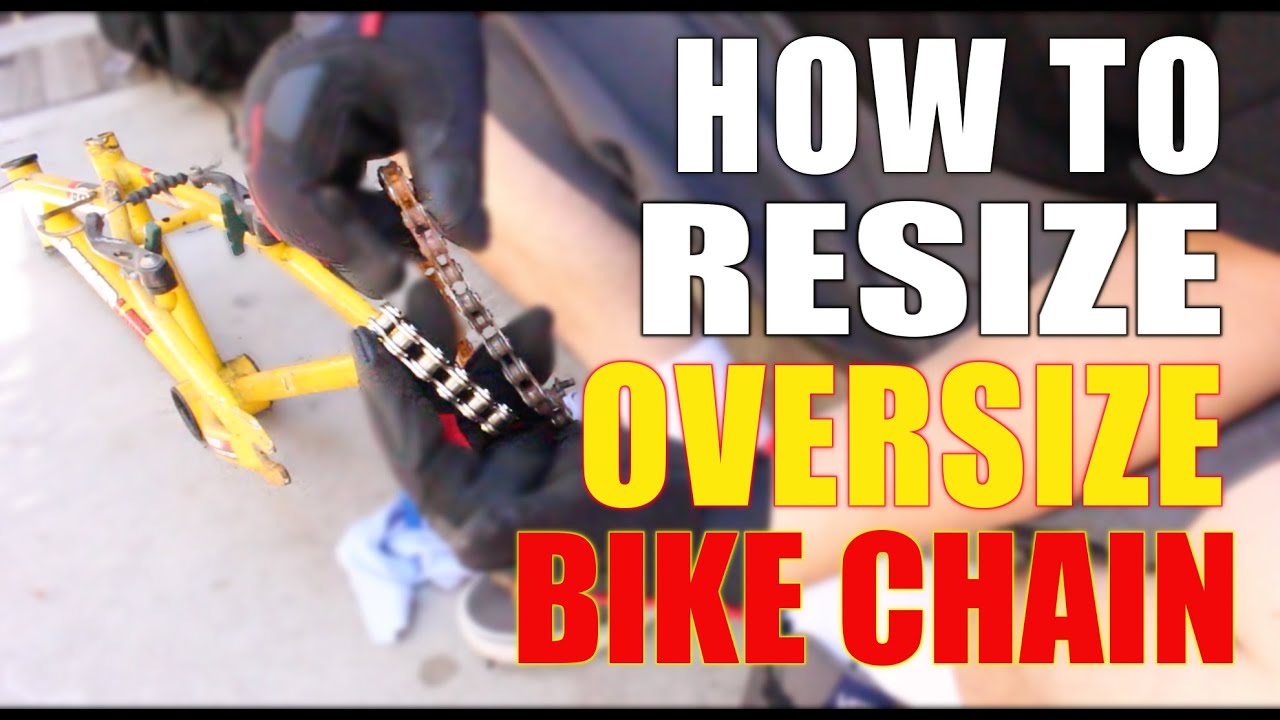 How To Resize/Remove Bike Chain, Oversize Bike Chain, BMX MTN Bikes
