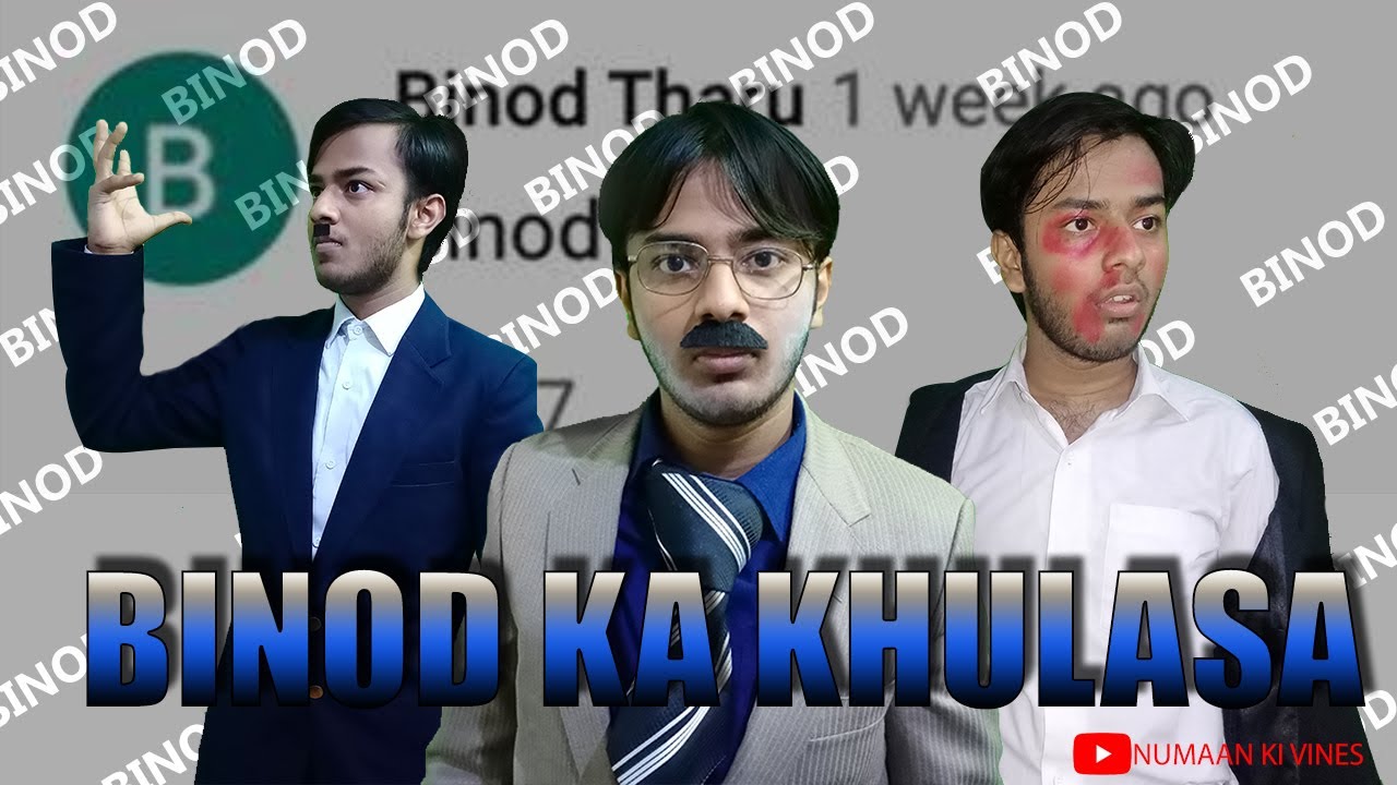 BINOD KA KHULASA