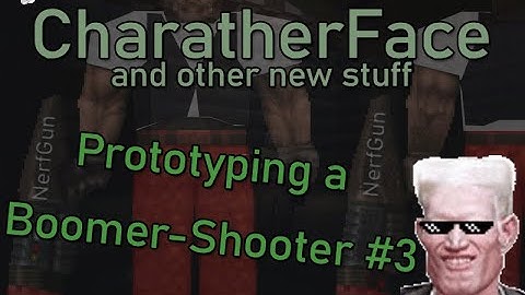 D420 | Unity Gameproject | Prototyping a Boomer-Shooter #3 | New Content