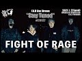 - FIGHT OF RAGE - F.A.D Live Stream "Stay Tuned&rdquo; #210127