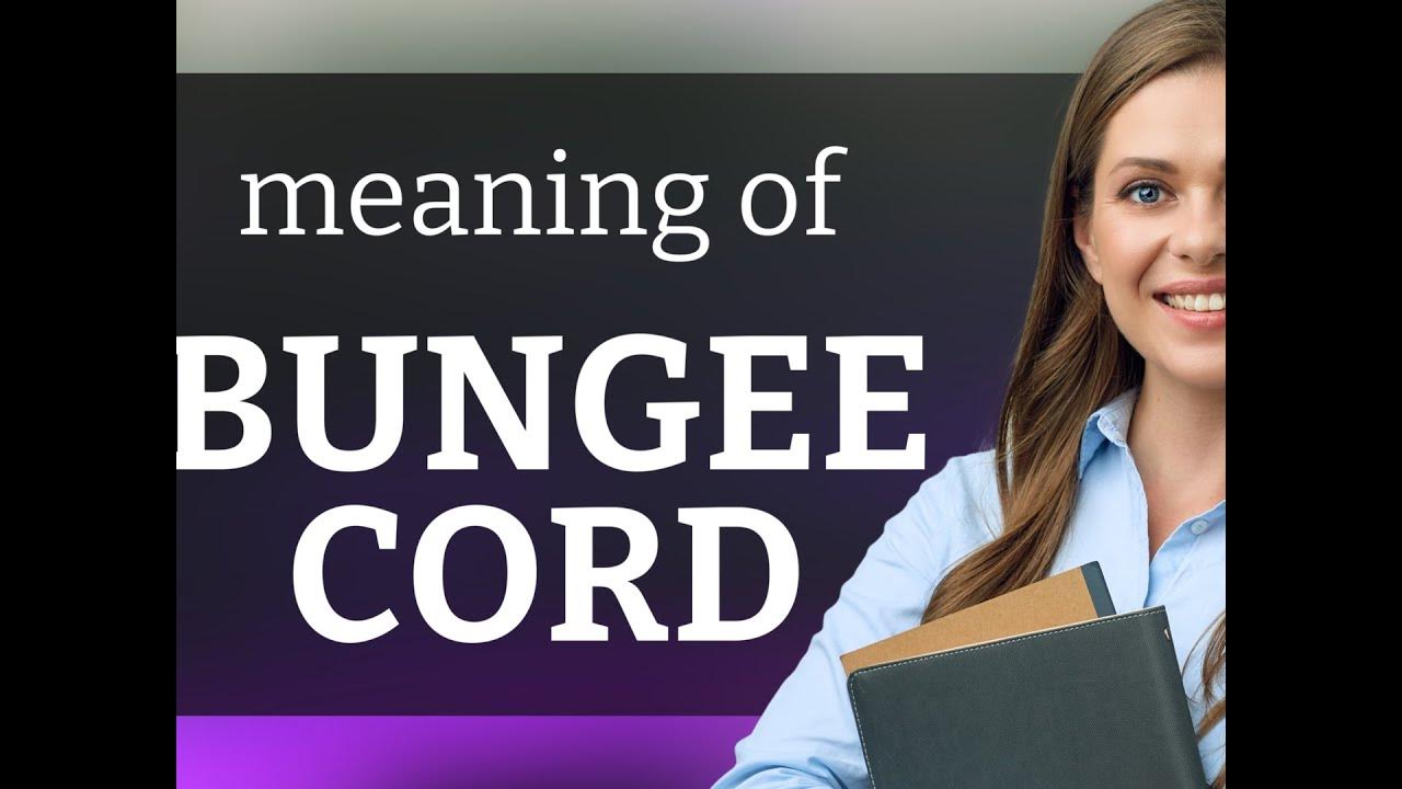 Bungee cord what is BUNGEE CORD definition YouTube