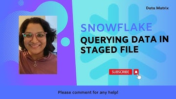 Snowflake - Querying Data in Staged File #snowflake #snowsql #query