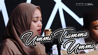 Ummi Tsumma Ummi - Lailah Santri Njoso (Lirik Vidio)