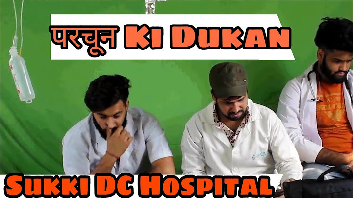 Parchun Ki Dukan | 3 Doctors | Part 2 | Sukki DC New Video | We Are One