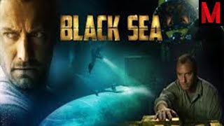 Black Sea 2014 Film Explained In Hindi | Black Sea Story हिन्दी | Movie Explained in Hindi Urdu