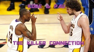 Kobe Bryant \u0026 Pau Gasol - The Killer Connection