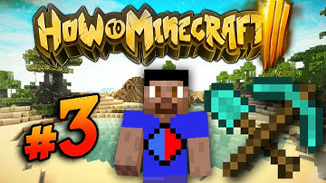 HOW TO MINECRAFT S3 #3 